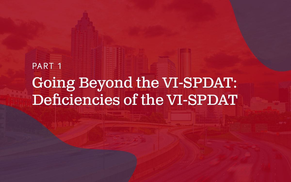 Going Beyond the VI-SPDAT Deficiencies of the VI-SPDAT text on red background